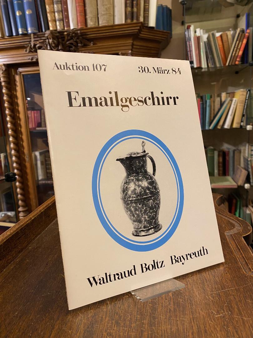 Boltz, Auktion 107 - 30. März 1984: Emailgeschirr.