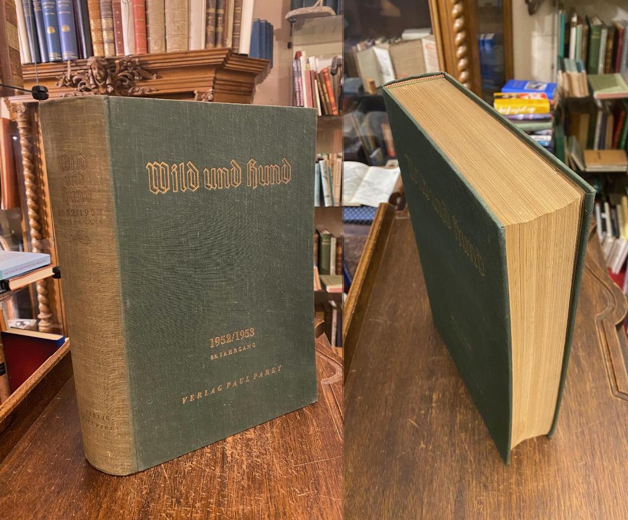 Wild und Hund 1952/1953 - Jahrgang 55 : Heft 1 (April 1952) - Heft 26 (März 195