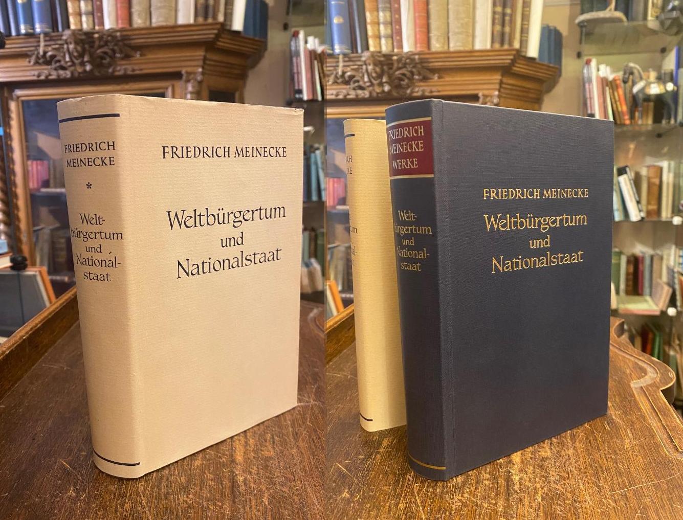 Meinecke, Weltbürgertum und Nationalstaat.