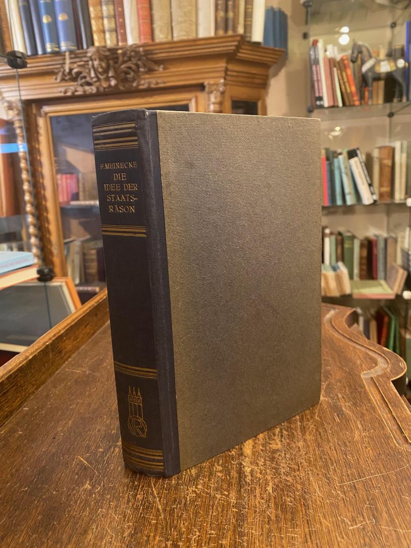 Meinecke, Die Idee der Staatsräson in der neueren Geschichte.