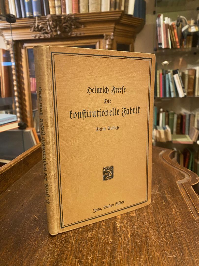 Freese, Die konstitutionelle Fabrik.