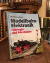 Horn, Modellbahn-Elektronik : Fahrregler und Fahrstrassen.