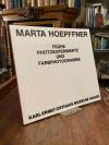Hoepffner, Marta Hoepffner : Frühe Photoexperimente und Farbphotogramme.