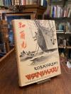 KOBAYASHI Yoshio: Wanimaru : Südseefahrt japanischer Pfadfinder.