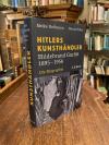 Hoffmann, Hitlers Kunsthändler Hildebrand Gurlitt 1895 - 1956 : Die Biographie.