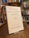 Monmouth, Geoffrey von Monmouth : Das Leben des Zauberers Merlin - Vita merlini.