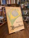Latour, Das heutige Brasilien : Hilfsquellen Möglichkeiten.