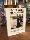 Zola, Emile Zola - Photograph : Eine Autobiographie in 480 Bildern.