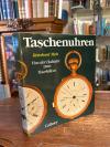 Meis, Taschenuhren : Von der Halsuhr zum Tourbillon.