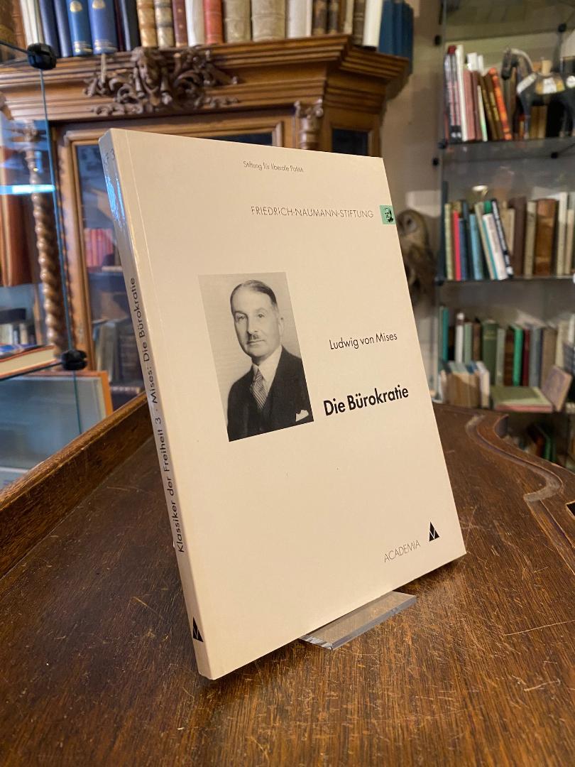 Mises, Die Bürokratie.