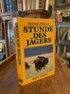 Polke, Stunde des Jägers.