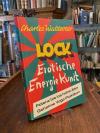 Waldemar, Lock : Erotische Energiekunst, Yoga und Sexualkraft : (Potenz bis ins