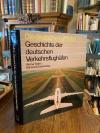 Treibel, Geschichte der deutschen Verkehrsflughäfen : Eine Dokumentation von 190