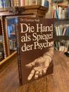 Wolff, Die Hand als Spiegel der Psyche : Wissenschaftliche Handdeutung.