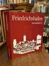 Friedrichshafen. - Maier, Friedrichshafen Heimatbuch II : Die Geschichte der Sta