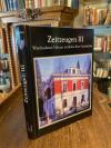 Wiesbaden. - Leicher, Zeitzeugen III : Wiesbadener Häuser erzählen ihre Geschich