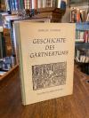 Zander, Geschichte des Gärtnertums : Mit Zeittabellen vom Jahre 30 - 1935.