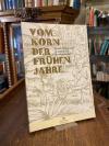 Rösch, Vom Korn der frühen Jahre : Sieben Jahrtausende Ackerbau und Kulturlandsc