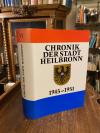 Heilbronn. - Renz, Chronik der Stadt Heilbronn - Band VI: 1945 - 1951.