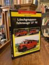 Fischer, Löschgruppenfahrzeuge LF 16.