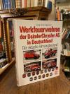 Hagemann, Werkfeuerwehren der DaimlerChrysler AG in Deutschland : Der aktuelle F