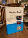 Ambrosius, Magirus-Deutz : Die Geschichte des Ulmer Unternehmens Teil II: von 19