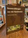 Kräling, Reiseerzählungen aus vier Kontinenten : (1998 - 2007).