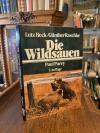 Heck, Die Wildsauen : Naturgeschichte Ökologie Hege und Jagd.