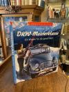Kurze, DKW-Meisterklasse : Ein Wagen für die ganze Welt.