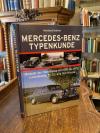 Hofner, Mercedes-Benz Typenkunde : Band 3: Modelle der Oberklasse von 1951 bis 1