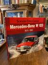 Knaack, Schrader-Typen-Chronik: Mercedes-Benz W 123 : 1975 - 1985 : Eine Dokumen